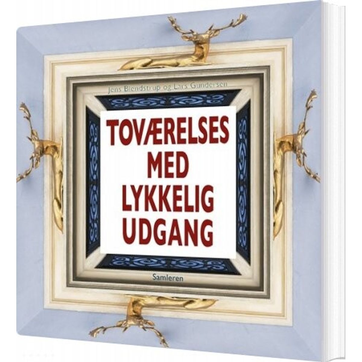 Toværelses Med Lykkelig Udgang - Jens Blendstrup - Bog