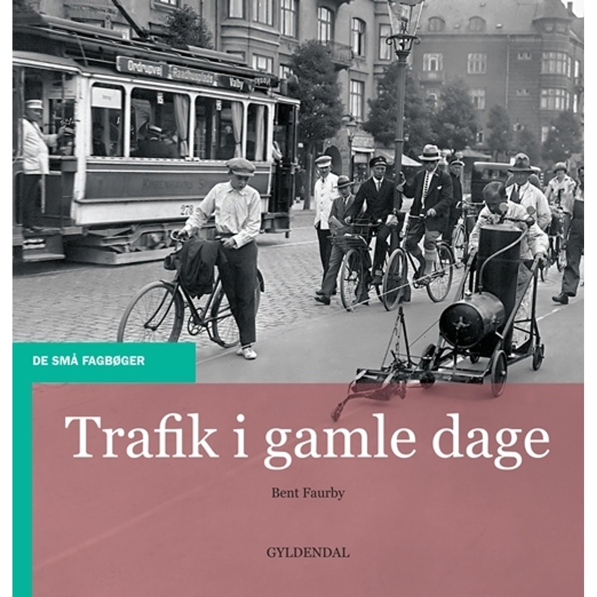 Trafik i gamle dage