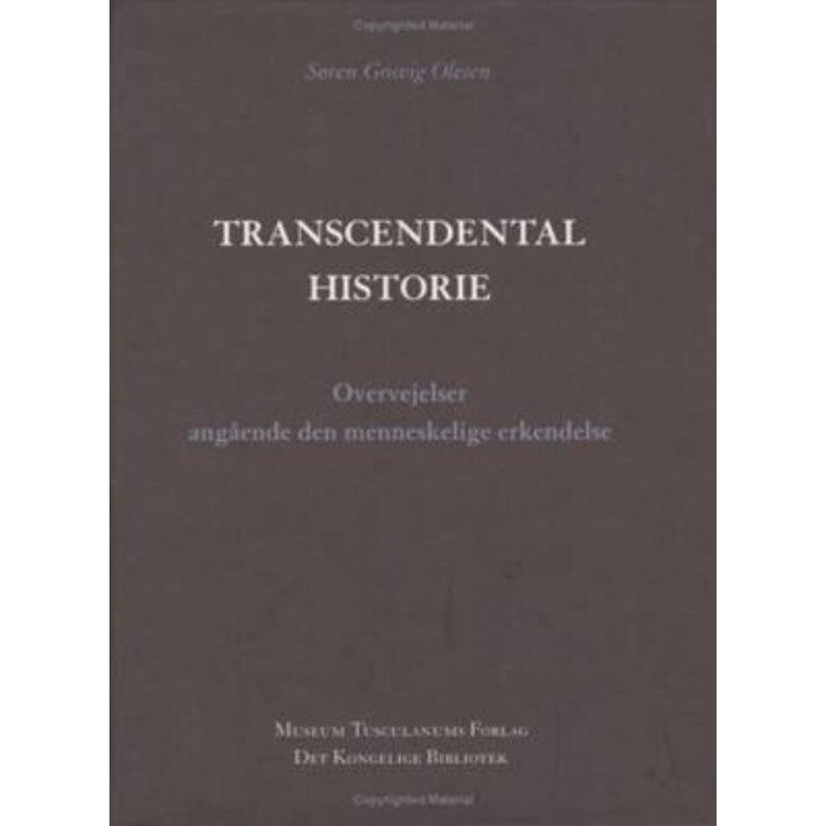 Transcendental Historie - Søren Gosvig Olesen - Bog