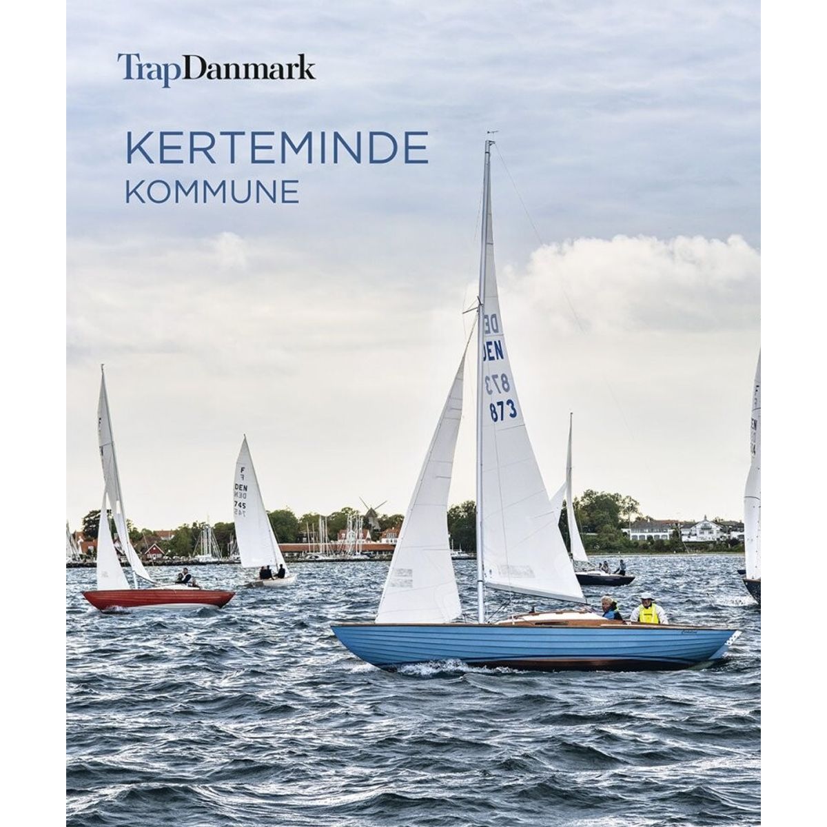 Trap Danmark: Kerteminde Kommune - Trap Danmark - Bog