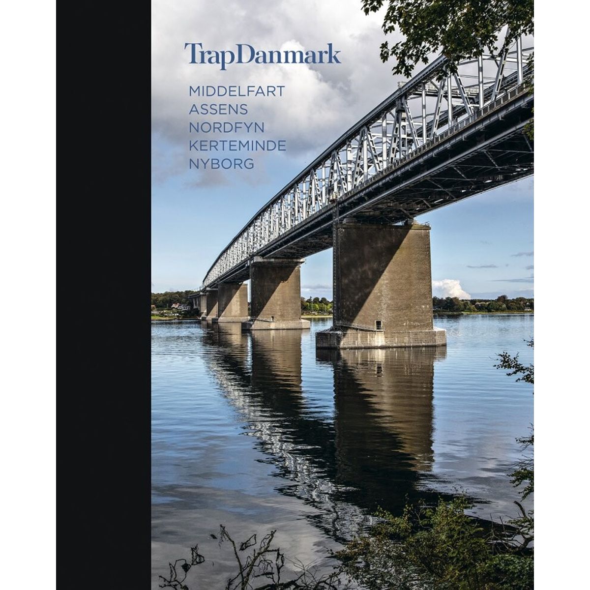 Trap Danmark: Middelfart, Assens, Nordfyn, Kerteminde, Nyborg - Trap Danmark - Bog