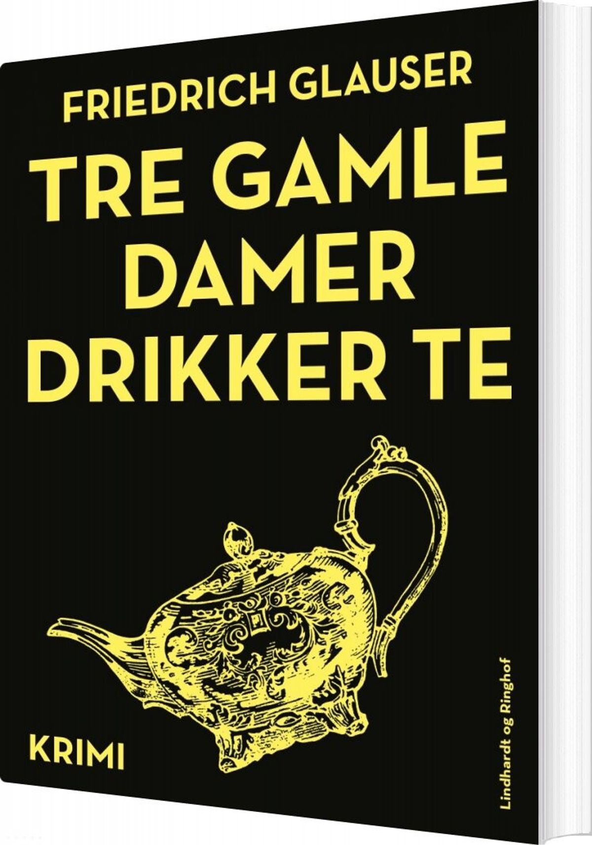 Tre Gamle Damer Drikker Te - Friedrich Glauser - Bog