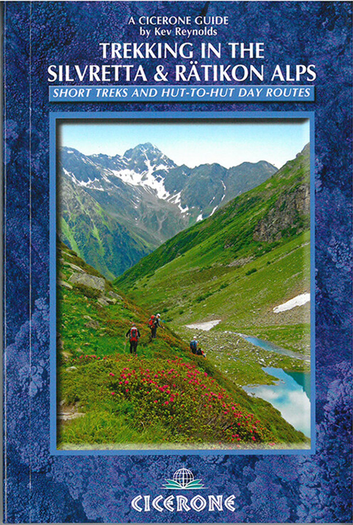 Trekking In The Silvretta And Ratikon Alps - Kev Reyolds - English Book