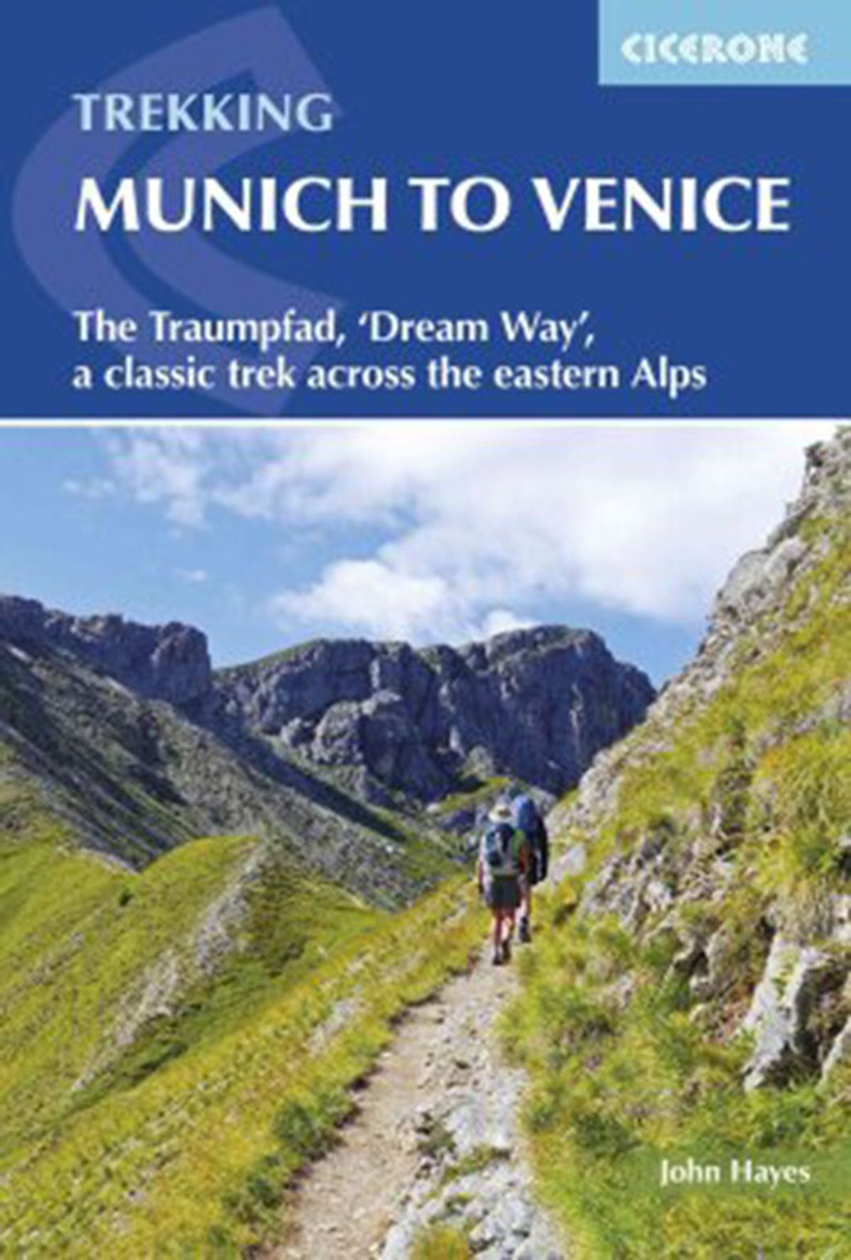 Trekking Munich To Venice - John Hayes - English Book