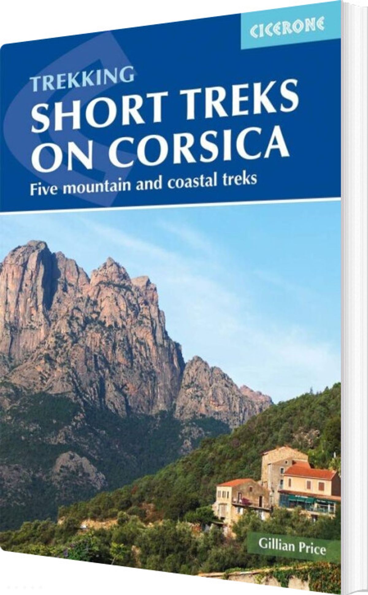 Trekking Short Treks On Corsica - Gillian Price - English Book