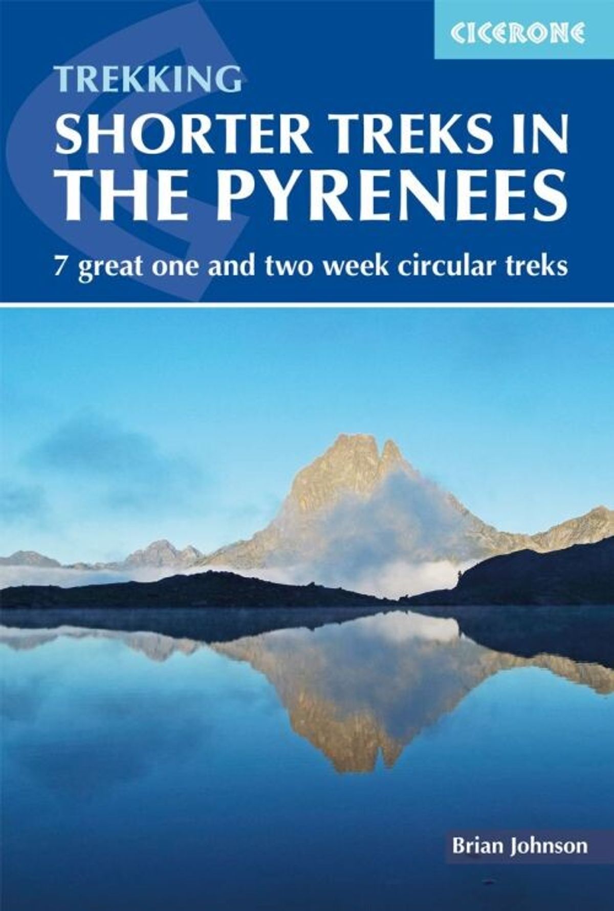 Trekking Shorter Treks In The Pyrenees - Brian Johnson - English Book