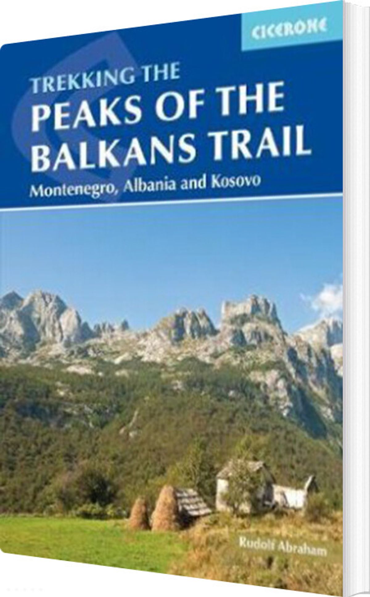 Trekking The Peaks Of The Balkans Trail - Rudolf Abraham - English Book