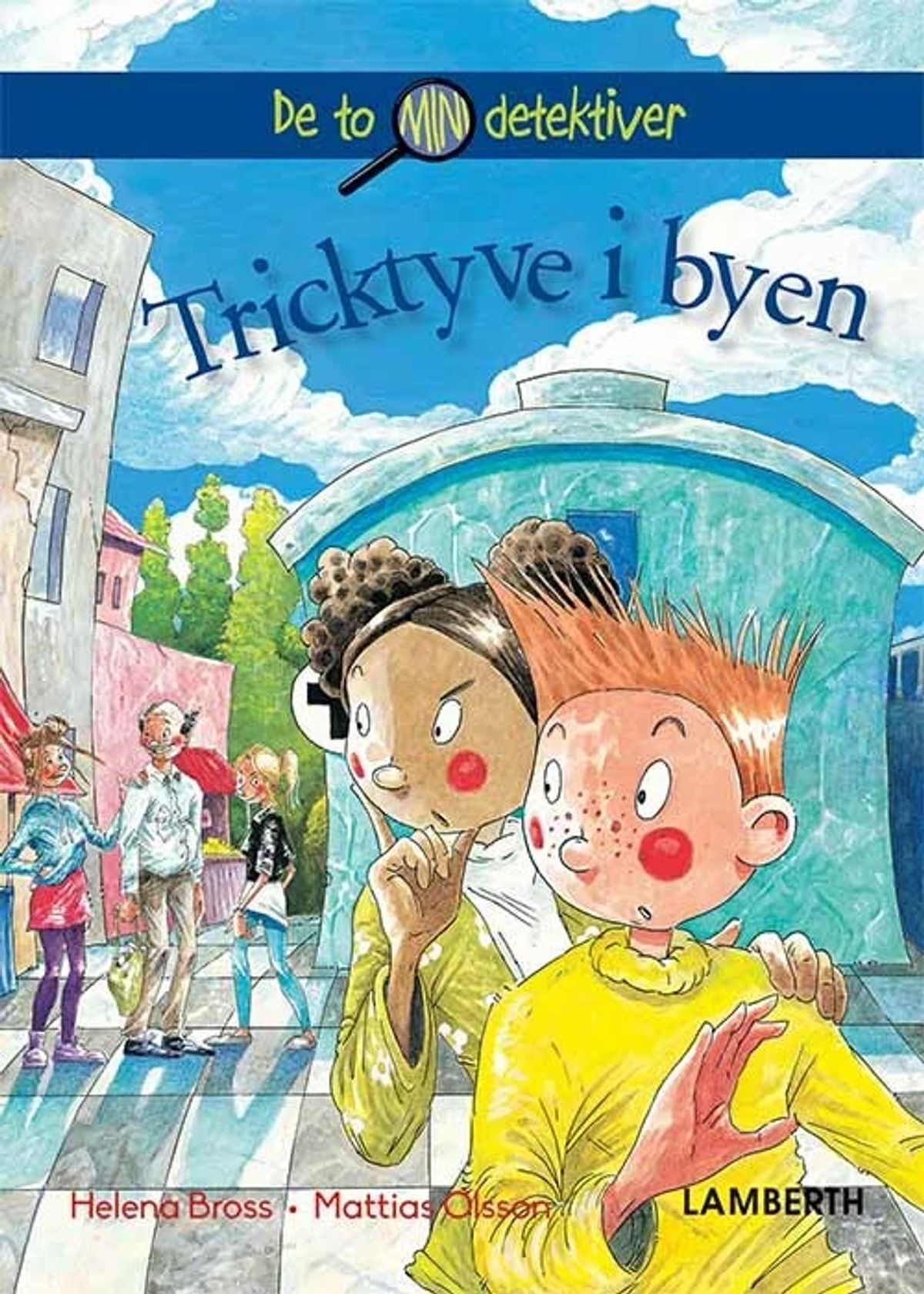 Tricktyve i byen