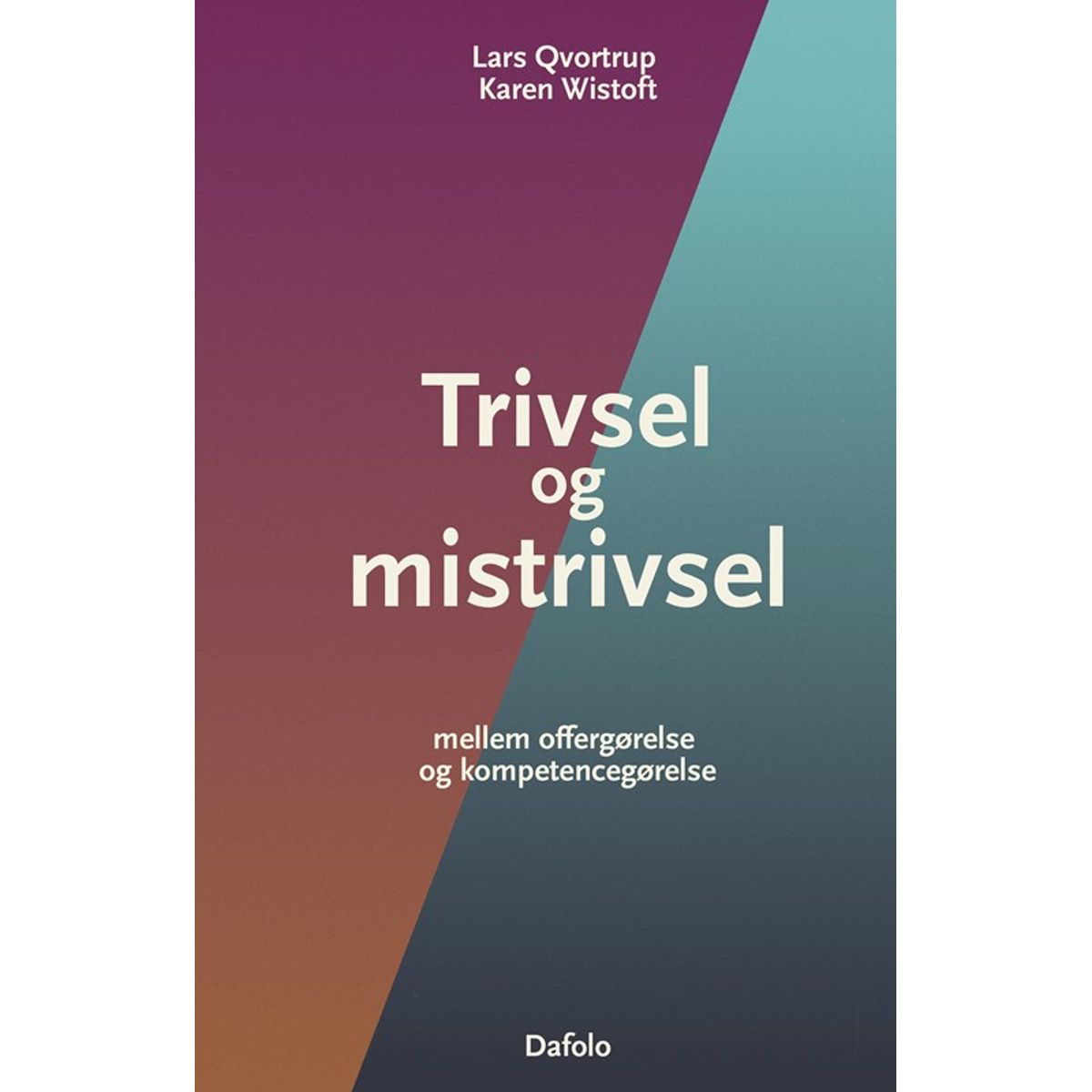 Trivsel og mistrivsel