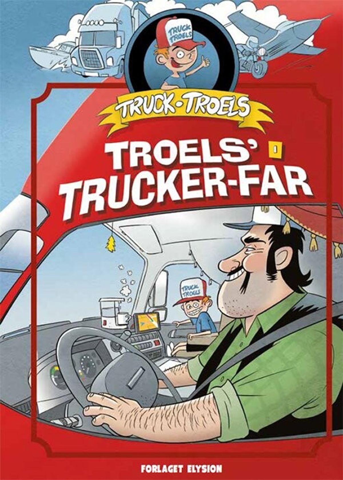 Troels´ Trucker Far - Jim Højberg - Bog