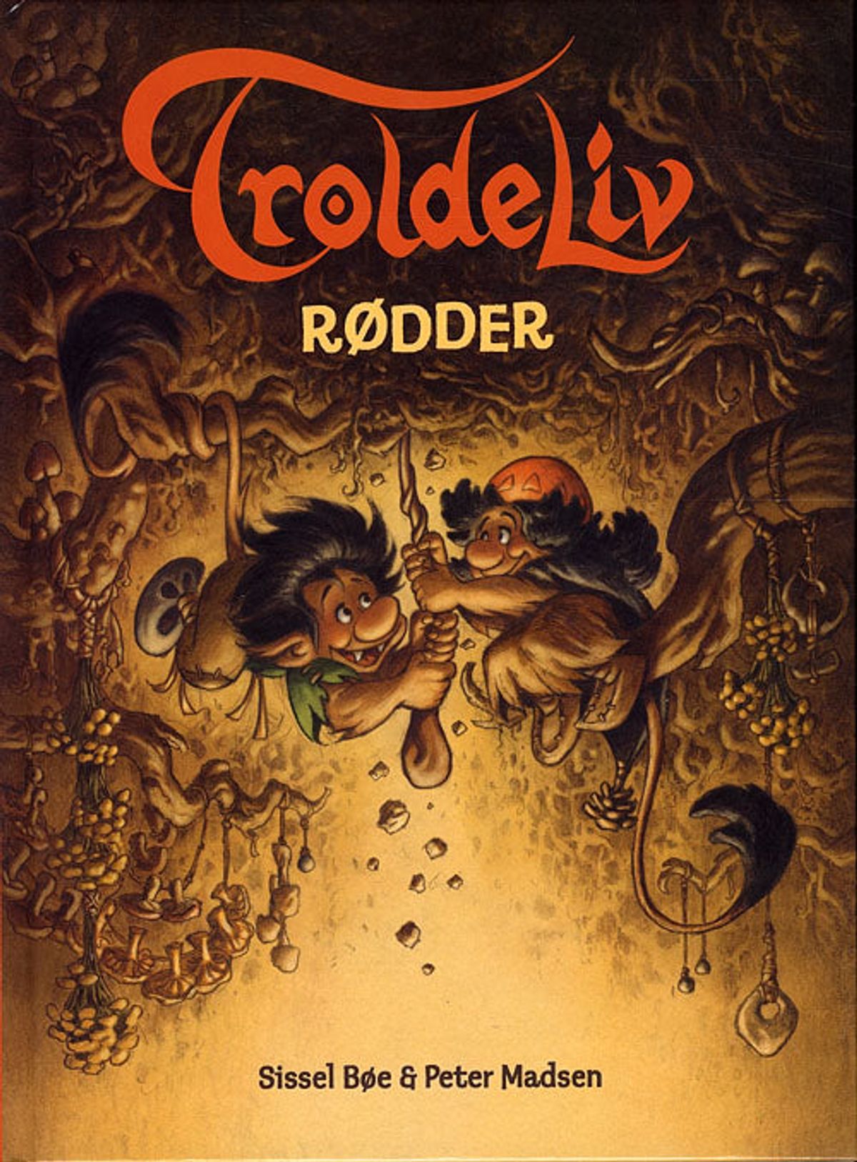 TROLDELIV - Rødder