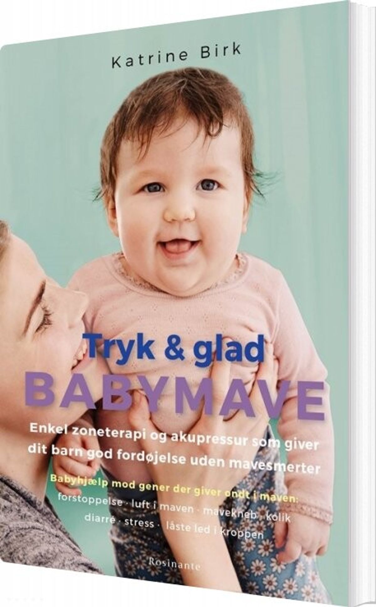 Tryk Og Glad Babymave - Katrine Birk - Bog