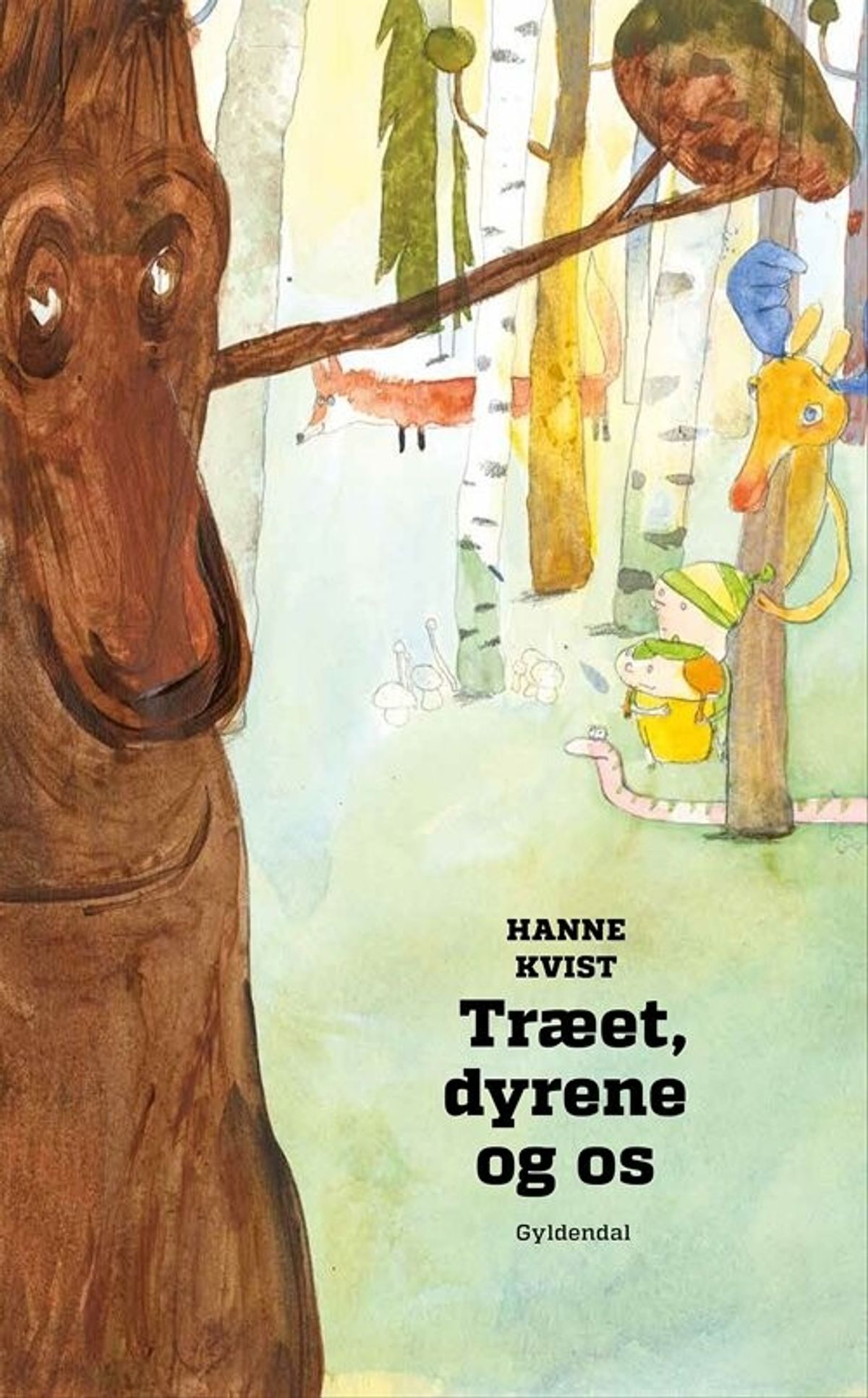 Træet, Dyrene Og Os - Hanne Kvist - Bog