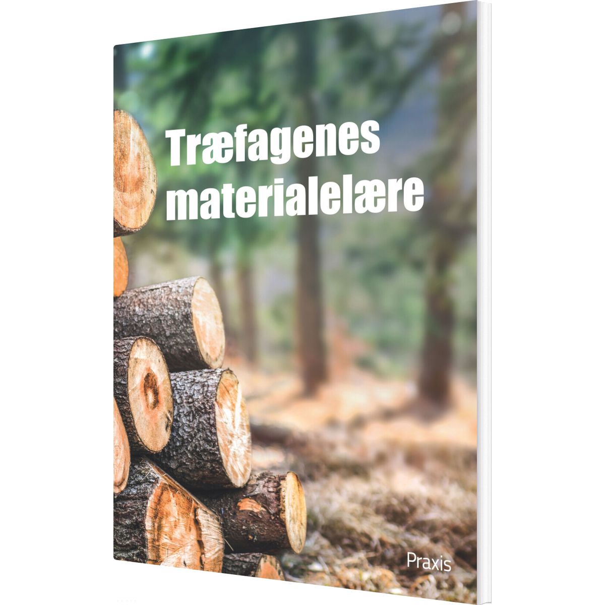 Træfagenes Materialelære - Diverse - Bog