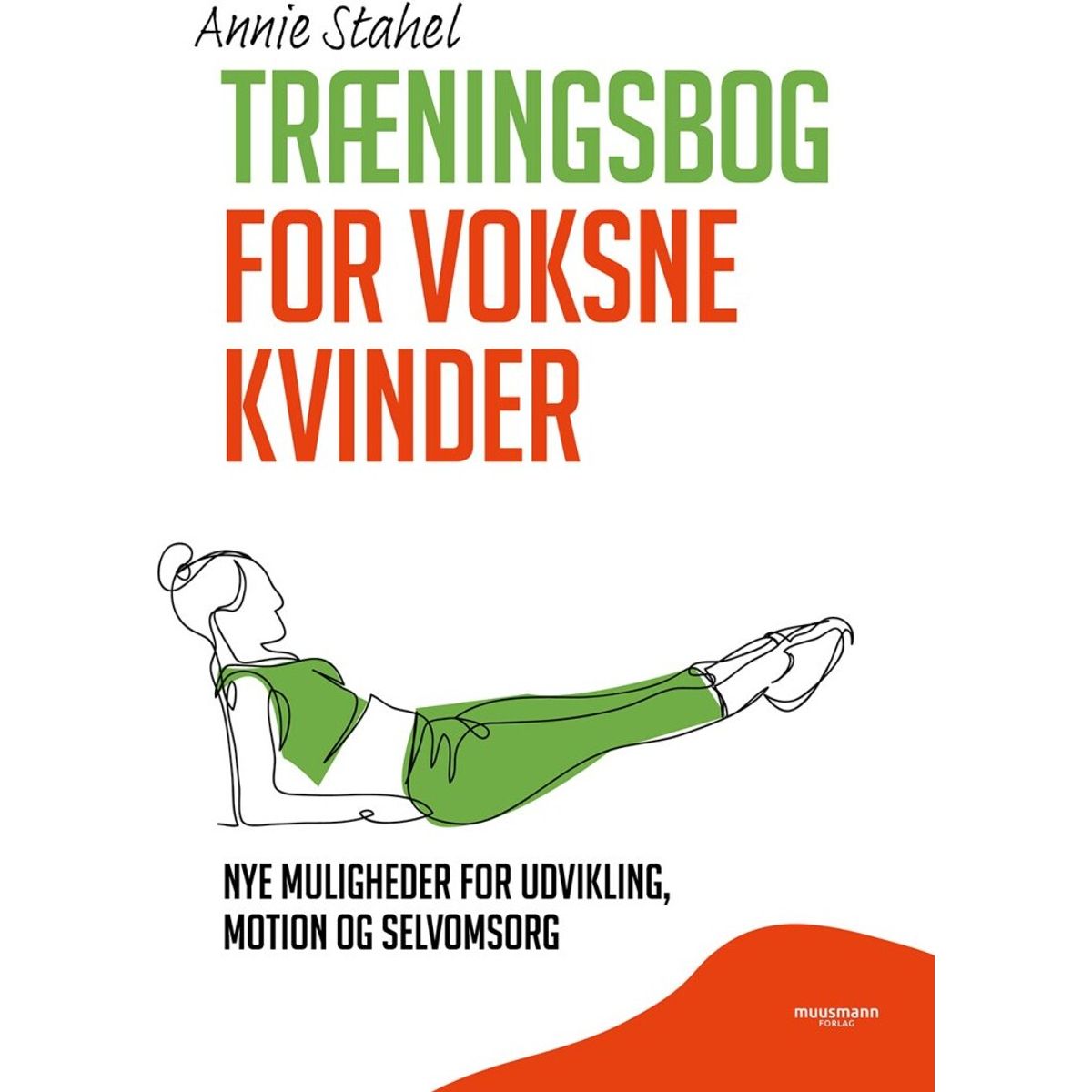 Træningsbog For Voksne Kvinder - Annie Stahel - Bog