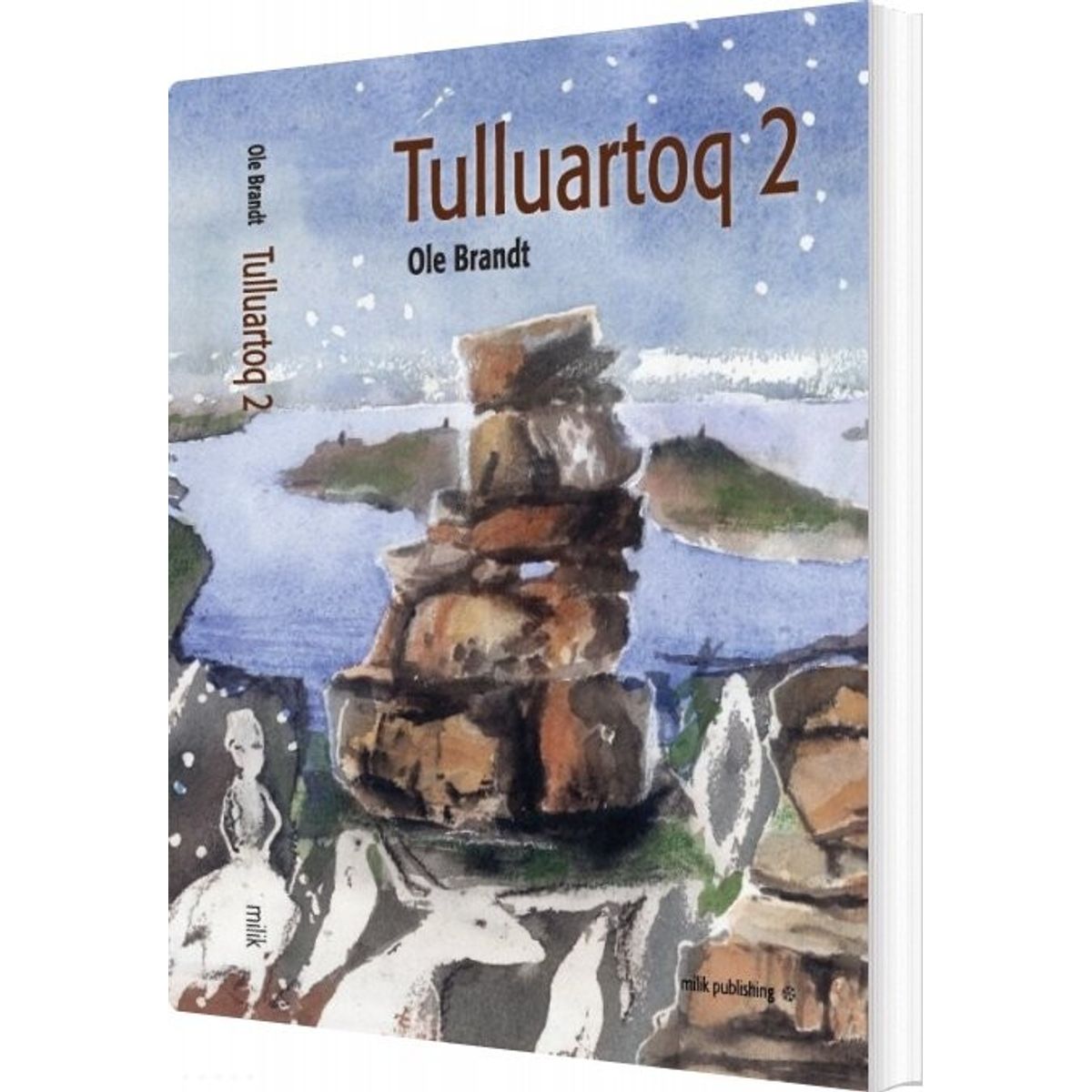 Tulluartoq 2 - Ole Brandt - Grønlandsk Bog