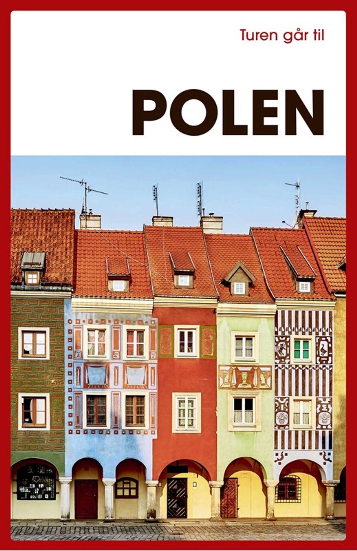 Turen går til Polen