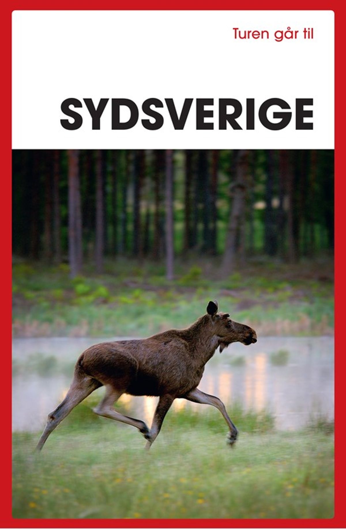 Turen går til Sydsverige