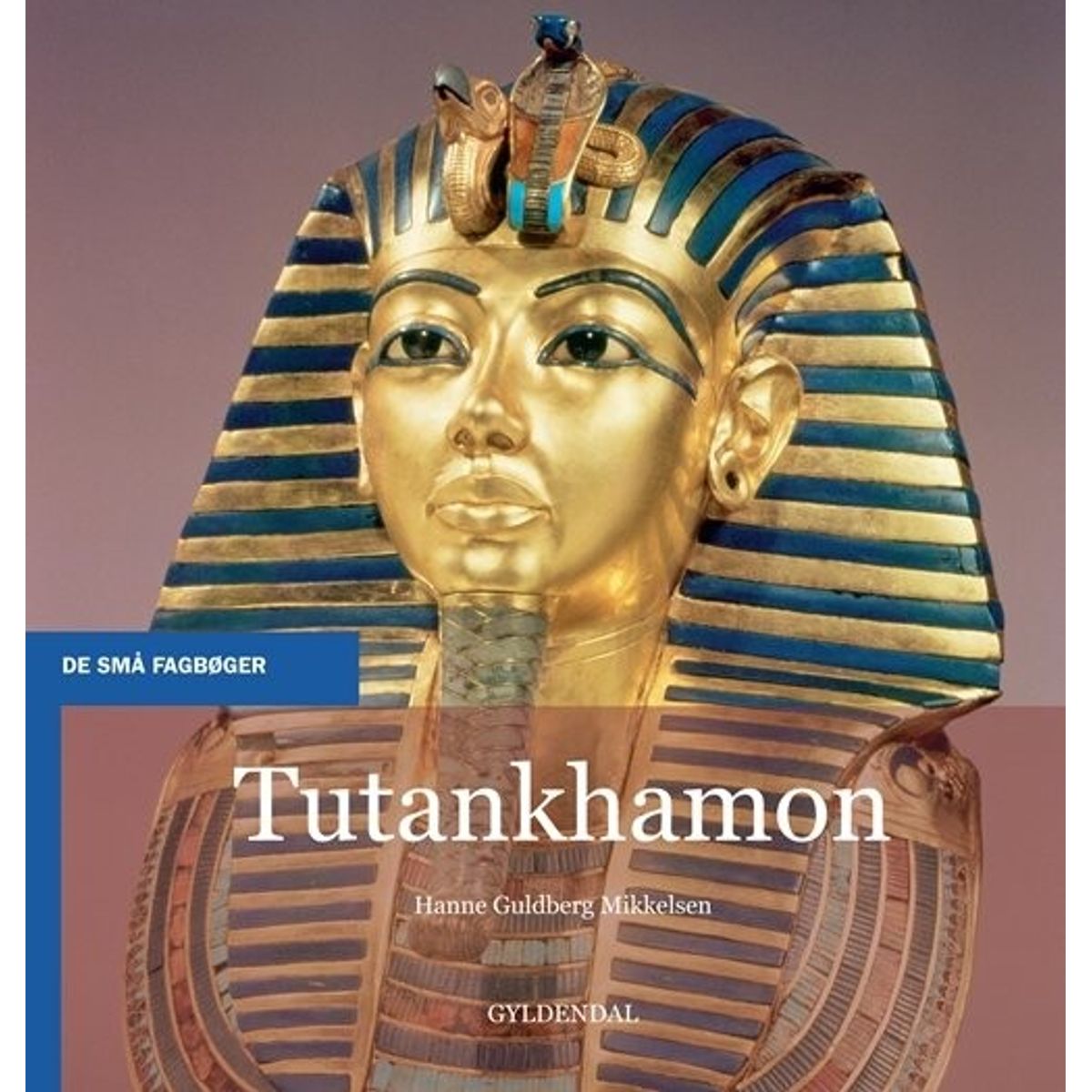 Tutankhamon - Hanne Guldberg Mikkelsen - Bog