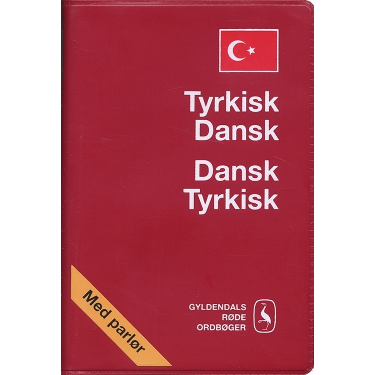 Tyrkisk-Dansk/Dansk-Tyrkisk Ordbog