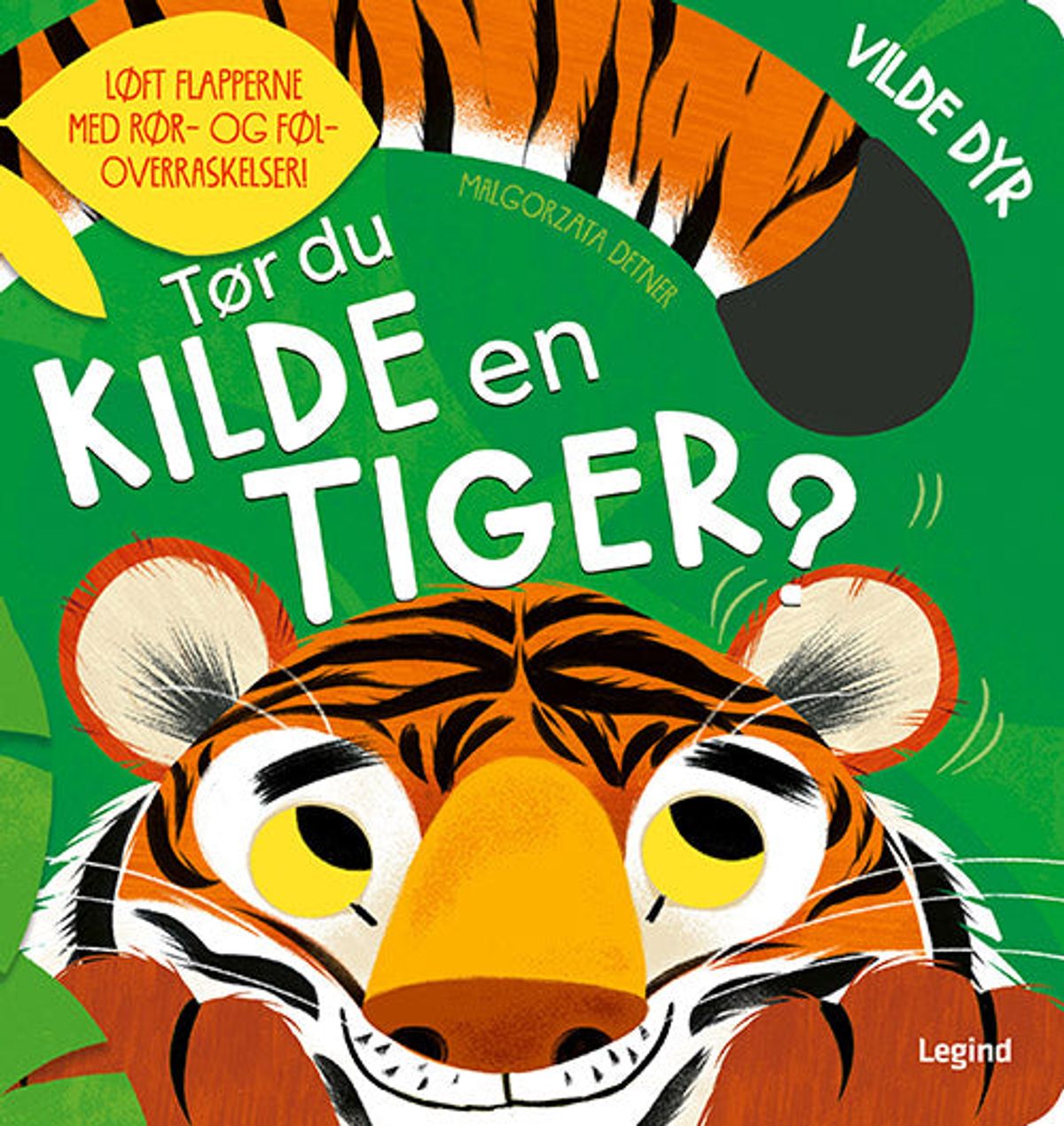 Tør du kilde en tiger?