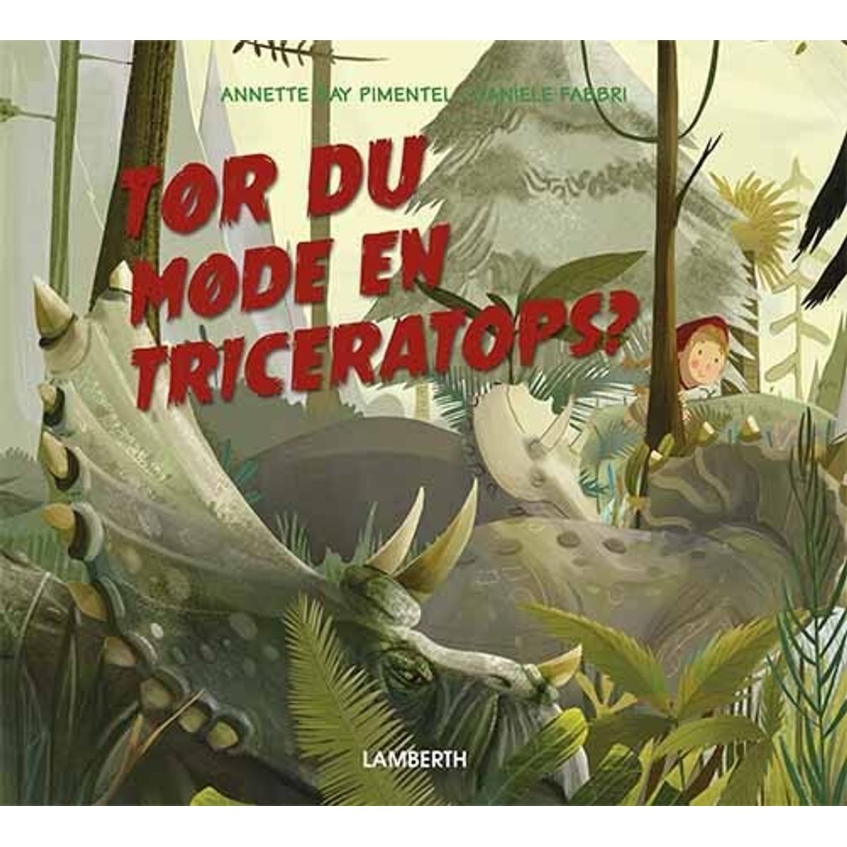 Tør Du Møde En Triceratops? - Annette Bay Pimentel - Bog