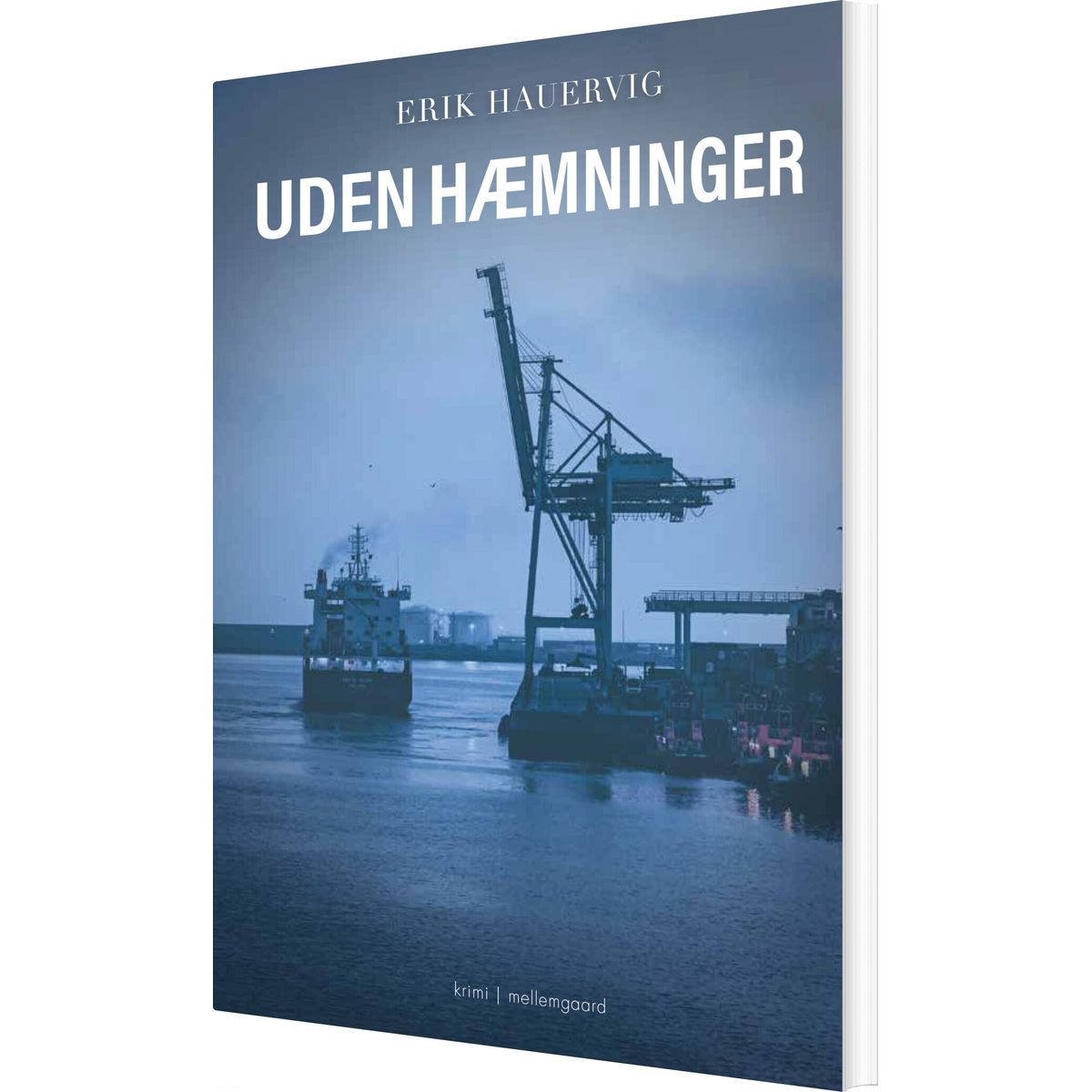 Uden Hæmninger - Erik Hauervig - Bog