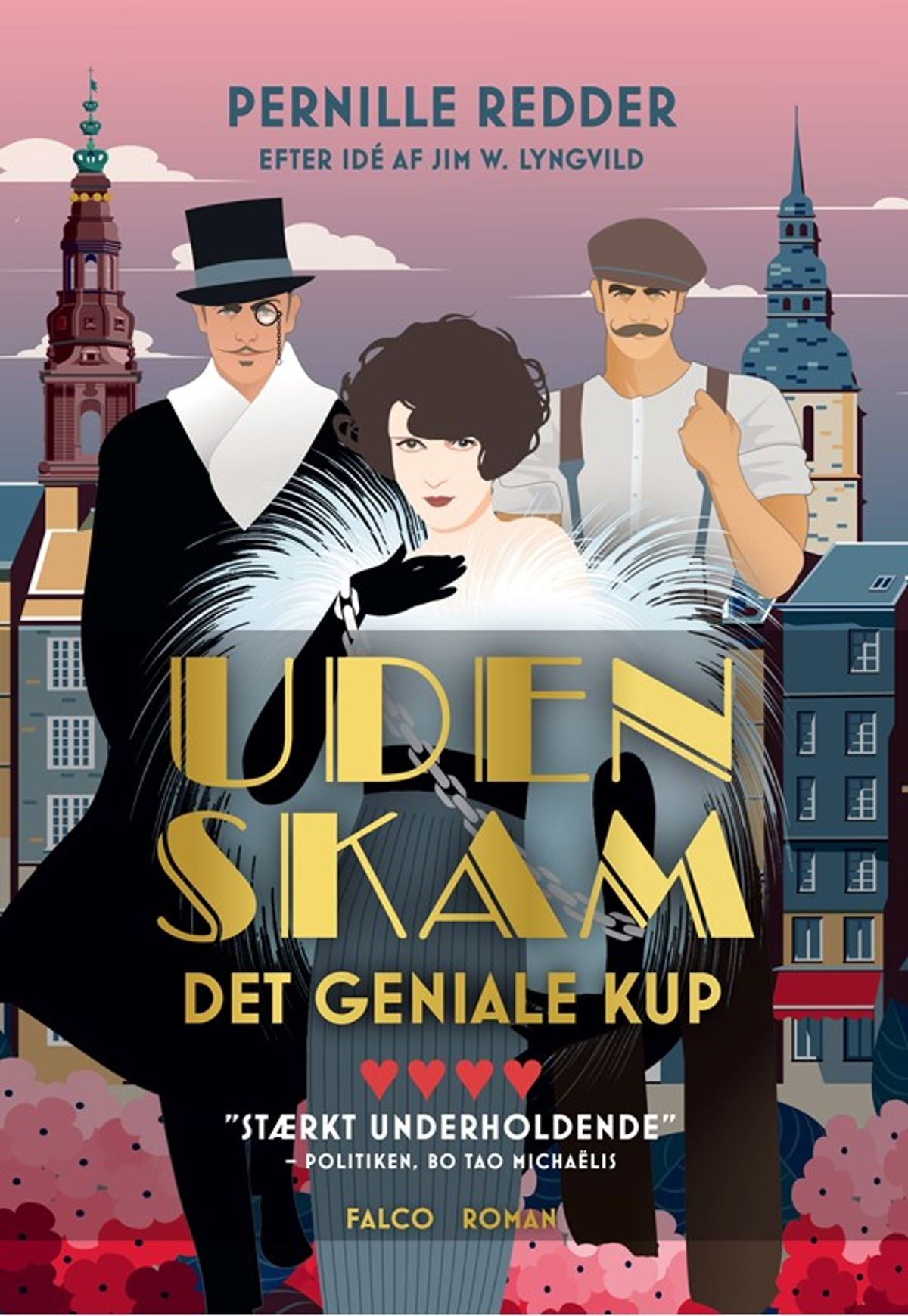 Uden skam - Det geniale kup