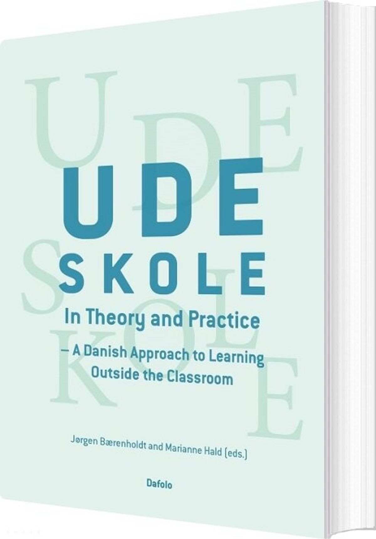 Udeskole - In Theory And Pratice - Jørgen Bærenholdt - English Book