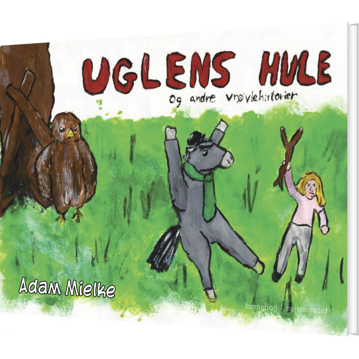 Uglens Hule Og Andre Vrøvlehistorier - Adam Mielke - Bog