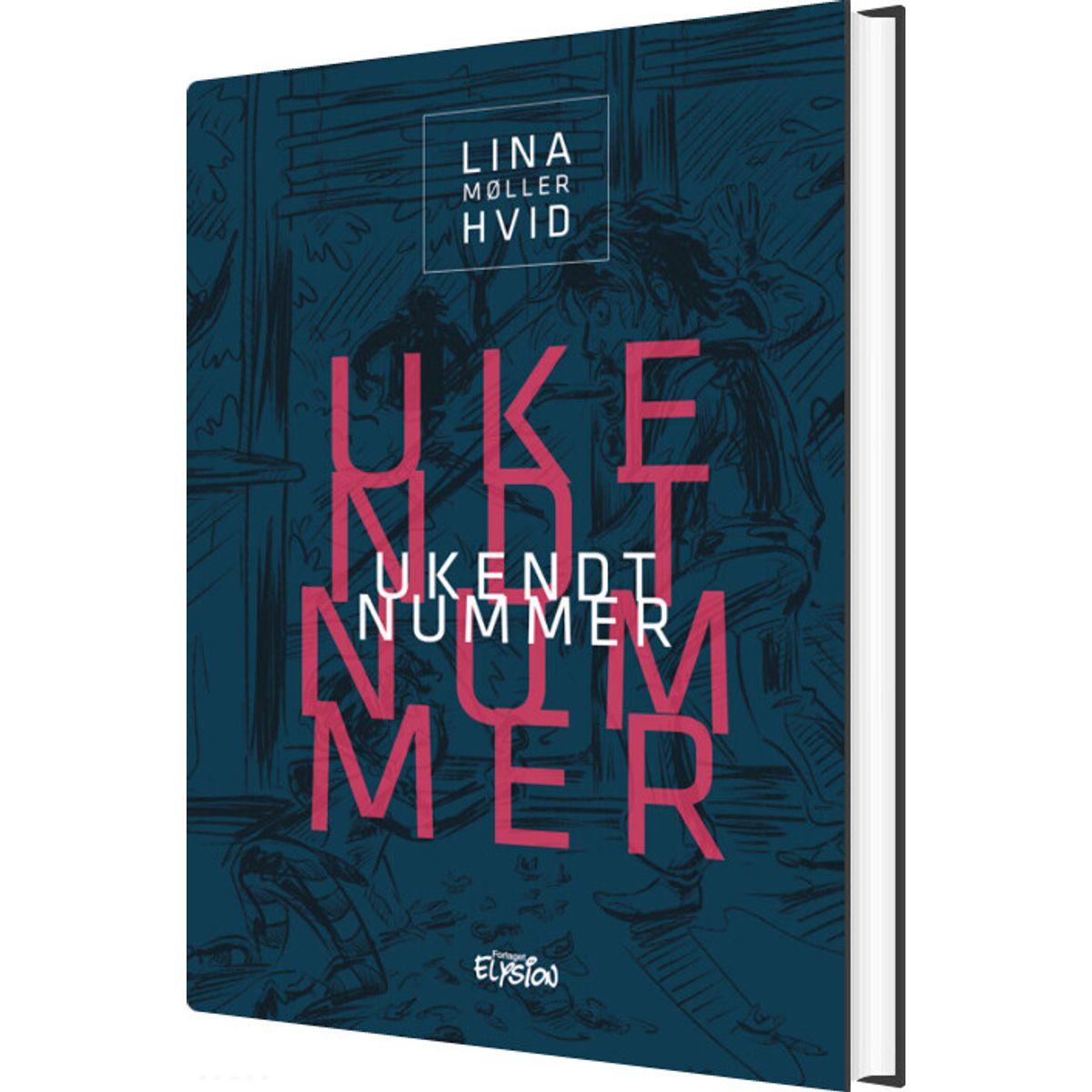 Ukendt Nummer - Lina Møller Hvid - Bog