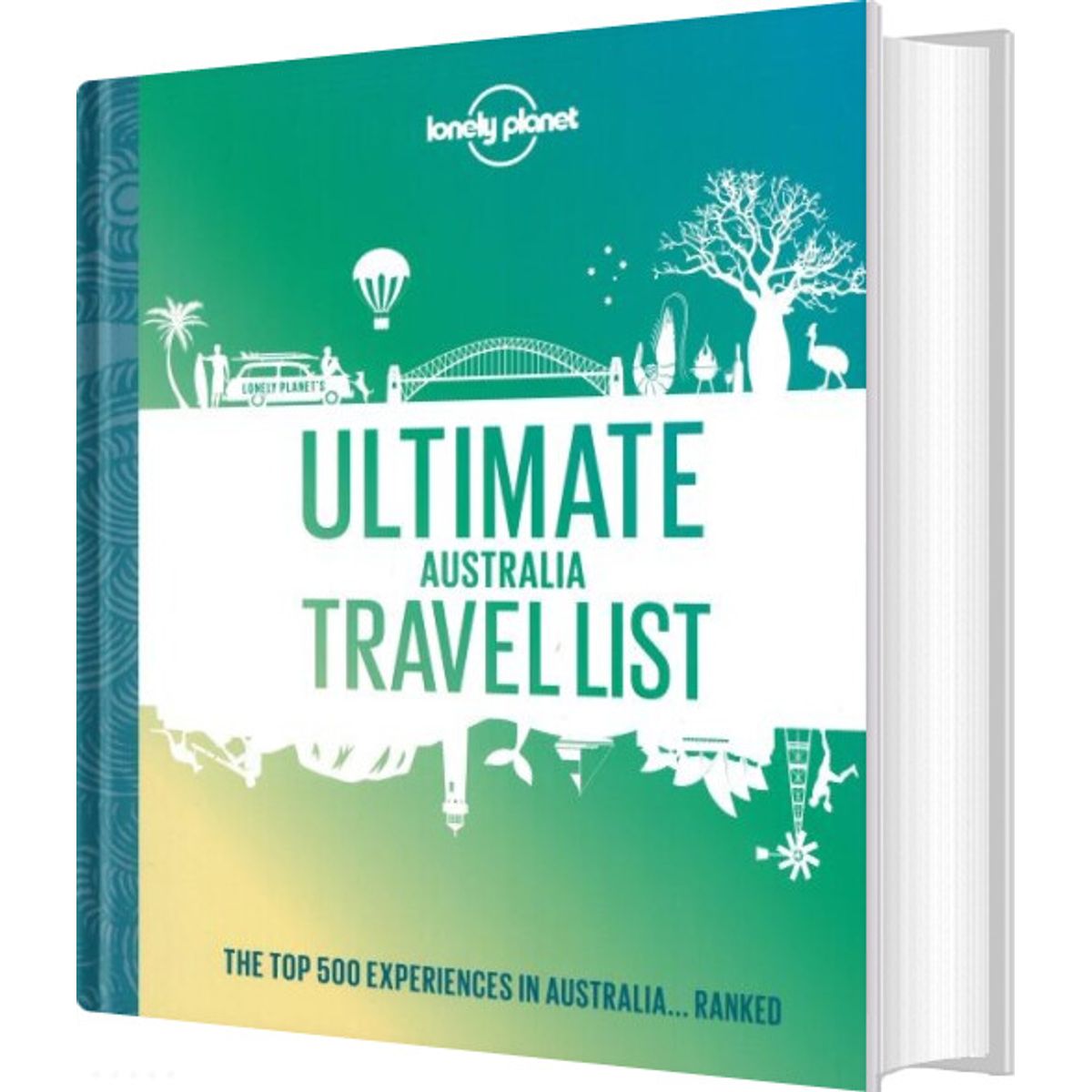 Ultimate Australia Travel List - Lonely Planet - English Book