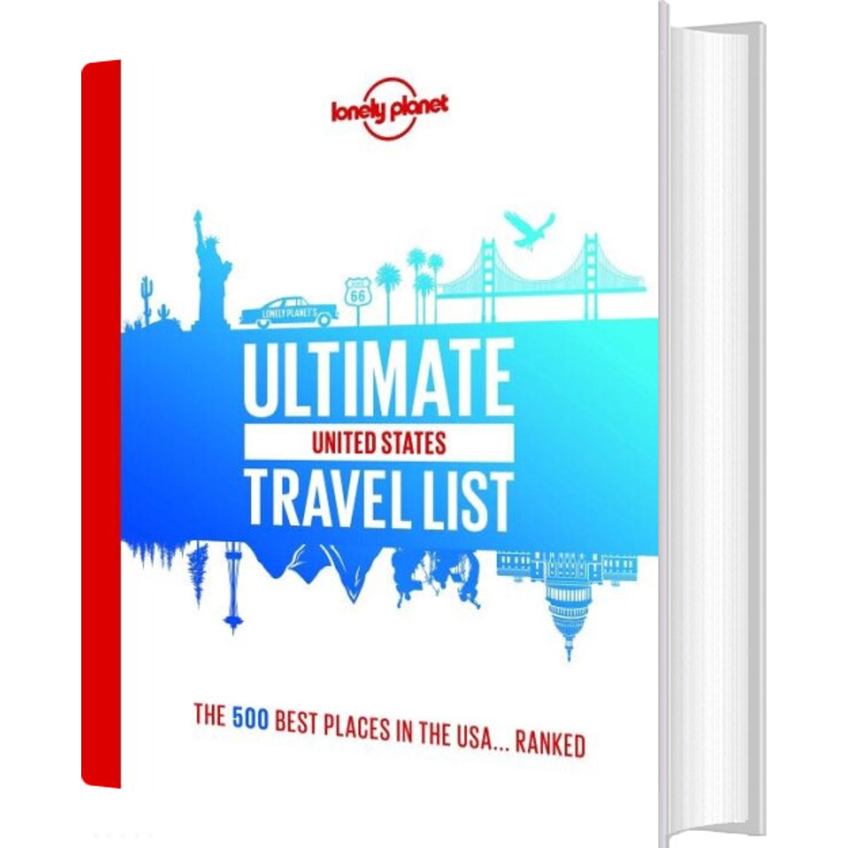 Ultimate Usa Travel List - Lonely Planet - English Book