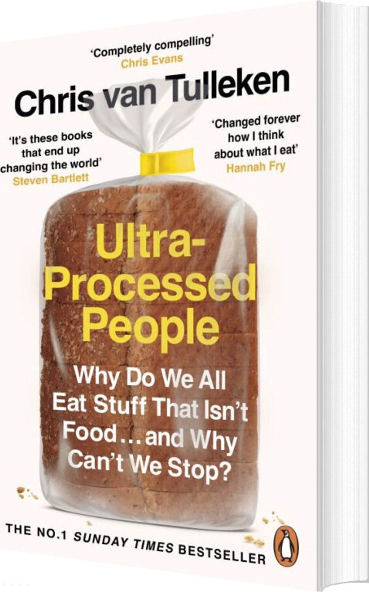 Ultra-processed People: Why Do We All Eat Stuff That Isn't Food ... And Why Can't We Stop? - Chris Van Tulleken - English Book