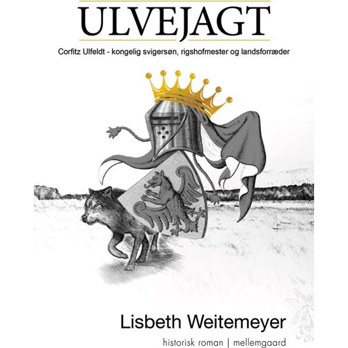 Ulvejagt - Lisbeth Weitemeyer - Bog