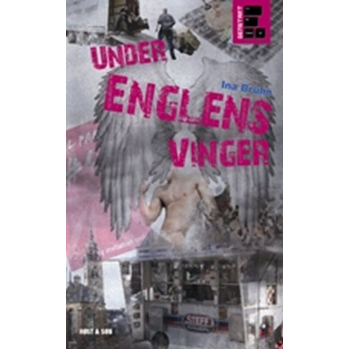 Under Englens Vinger - Genstart 4 - Ina Bruhn - Bog