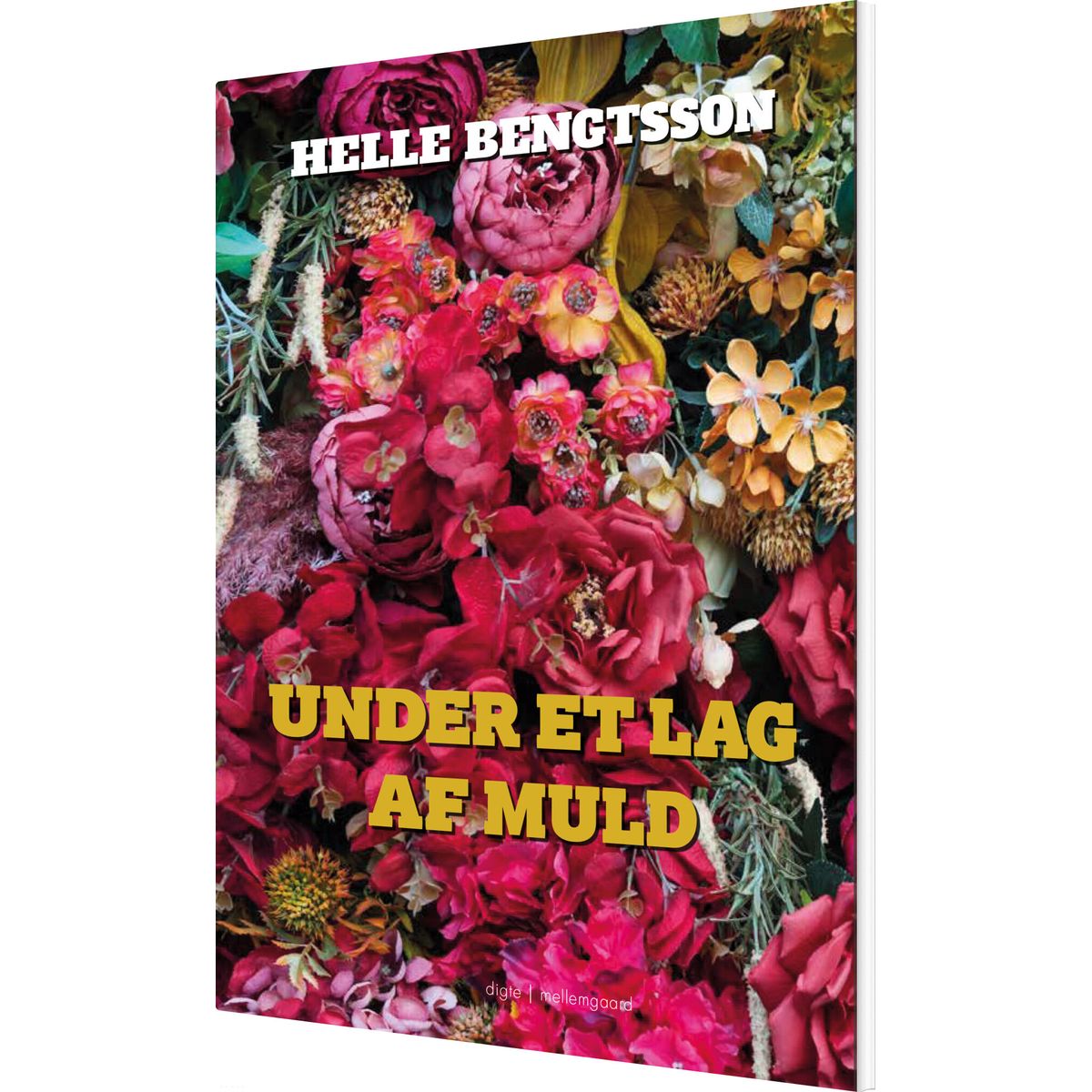 Under Et Lag Af Muld - Helle Bengtsson - Bog