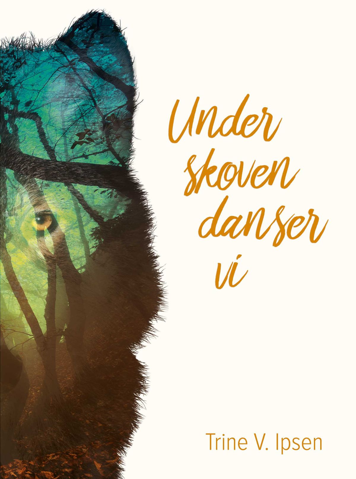 Under skoven danser vi