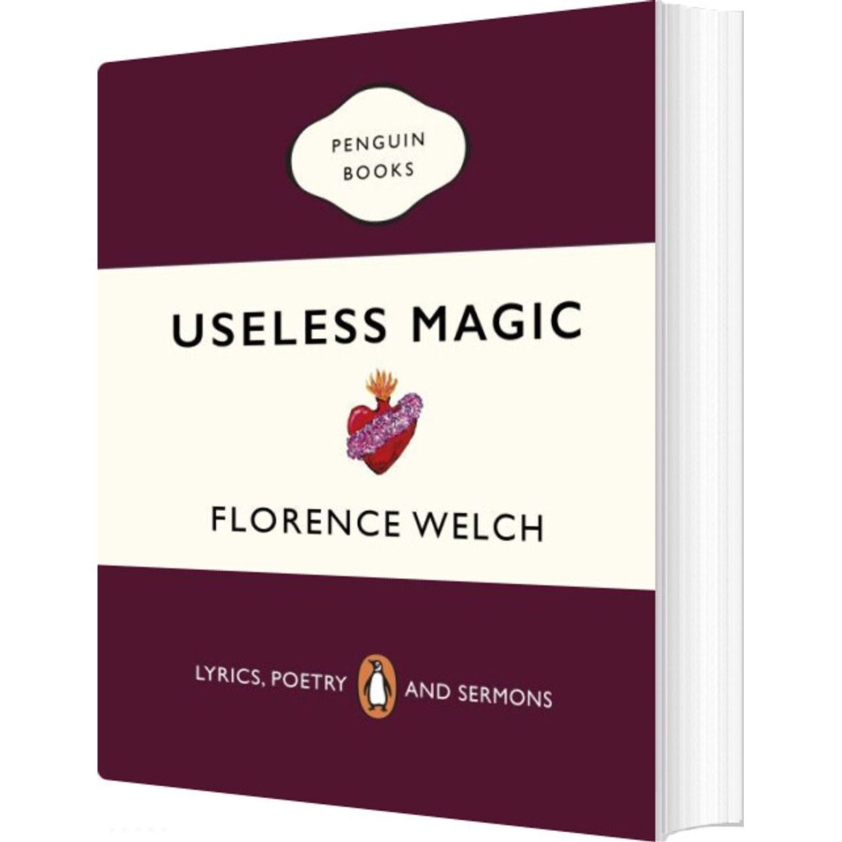 Useless Magic: Lyrics, Poetry And Sermons - Florence Welch - English Book