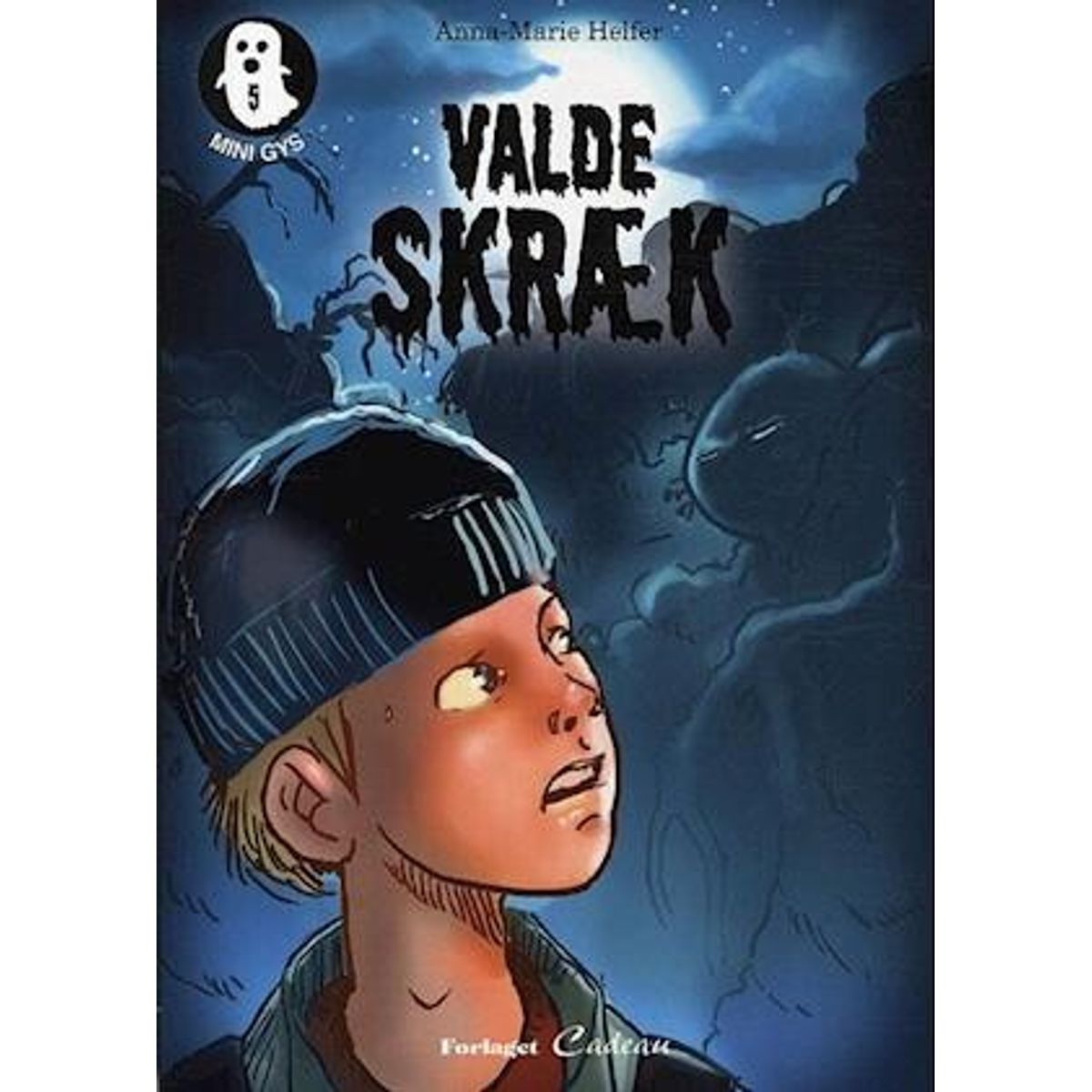 Valde Skræk - Anna-marie Helfer - Bog