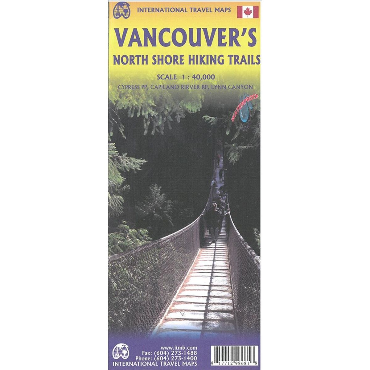 Vancouvers Northshore Hiking Trails & Fraser Valley - Itmb - English Book