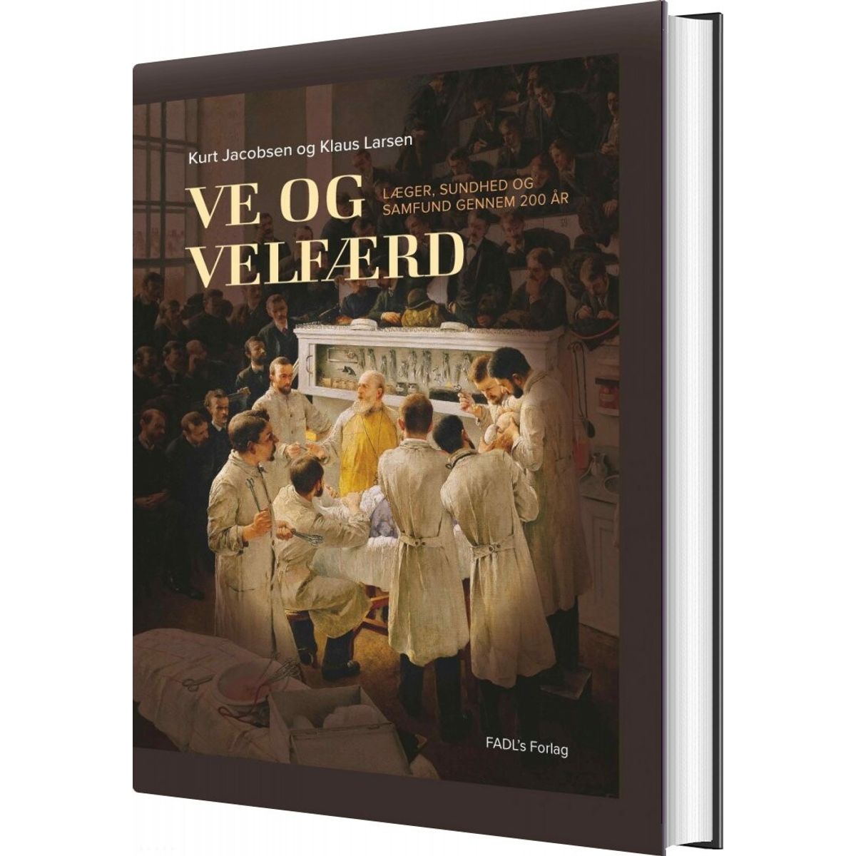 Ve Og Velfærd - Kurt Jacobsen - Bog