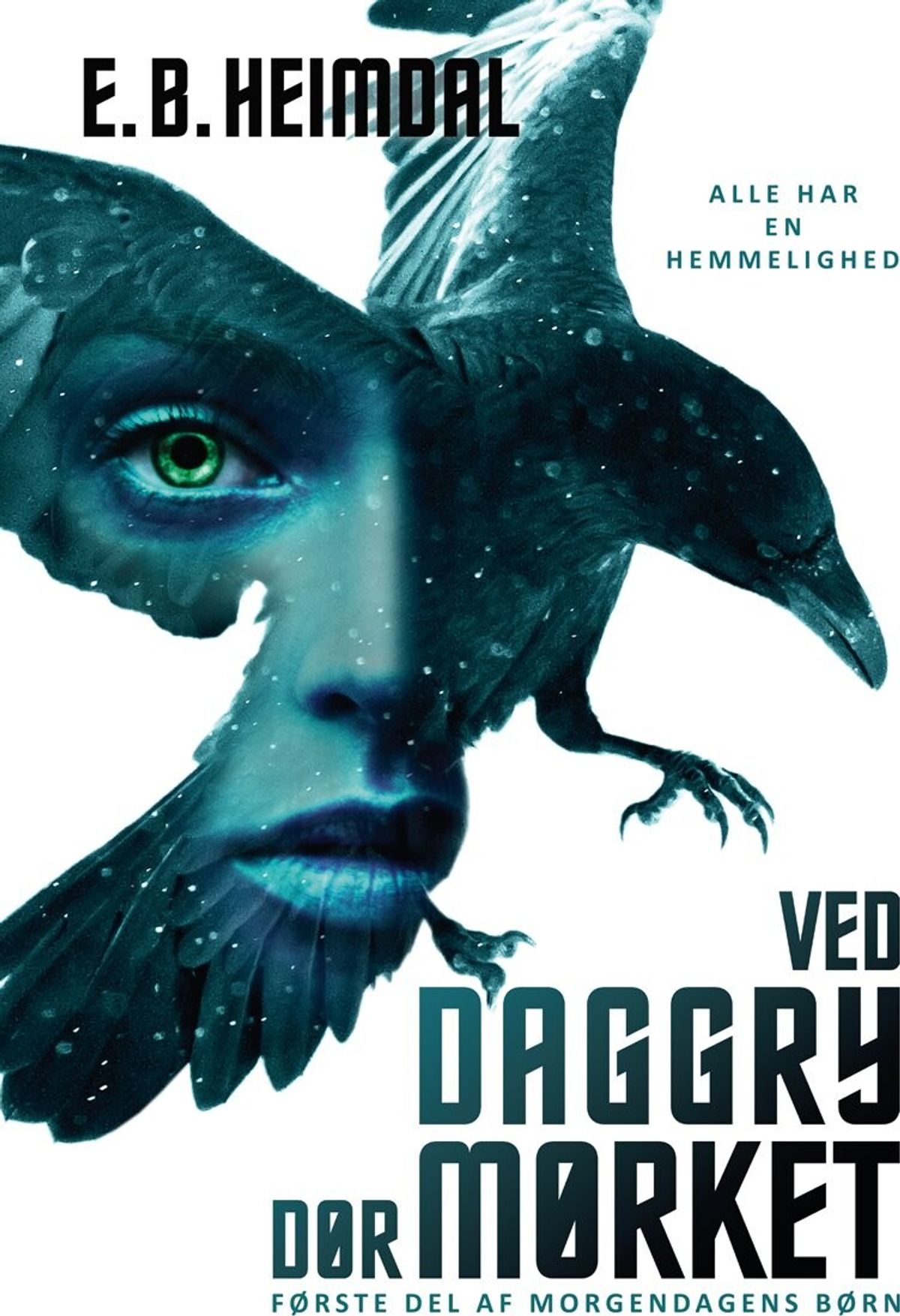 Ved Daggry Dør Mørket - E. B. Heimdal - Bog