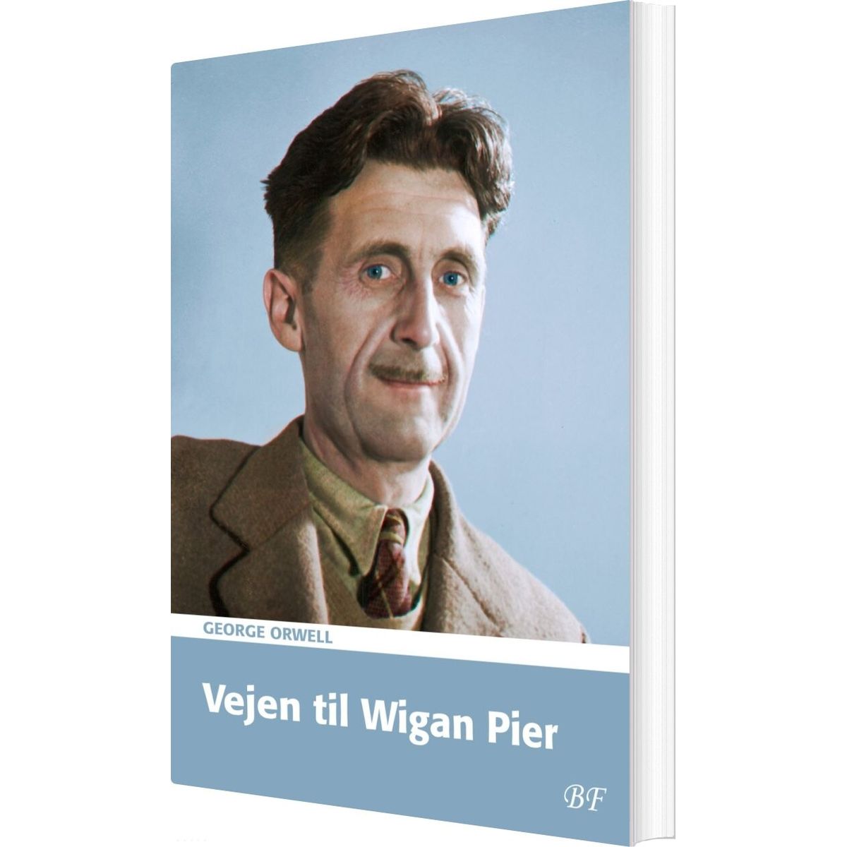 Vejen Til Wigan Pier - George Orwell - Bog