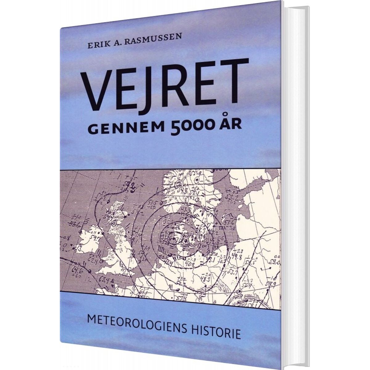 Vejret Gennem 5000 år - Erk. A. Rasmussen - Bog