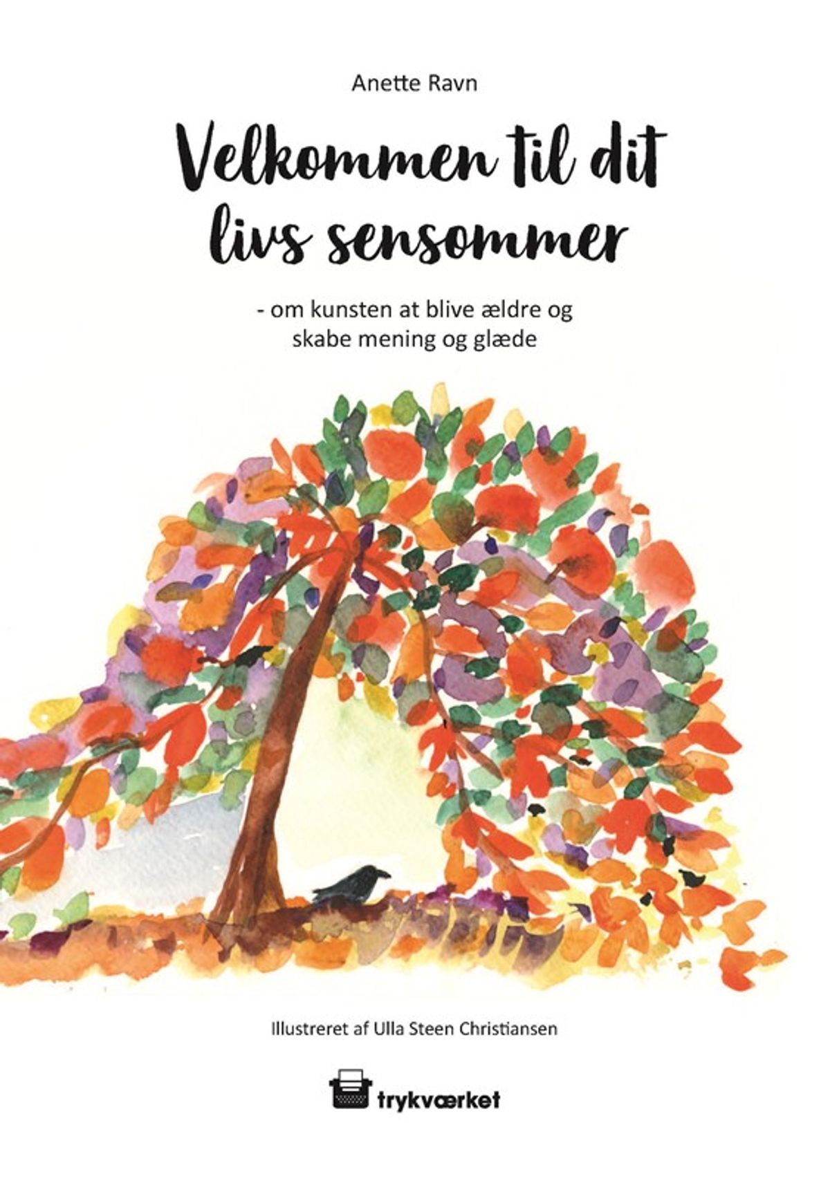 Velkommen til dit livs sensommer