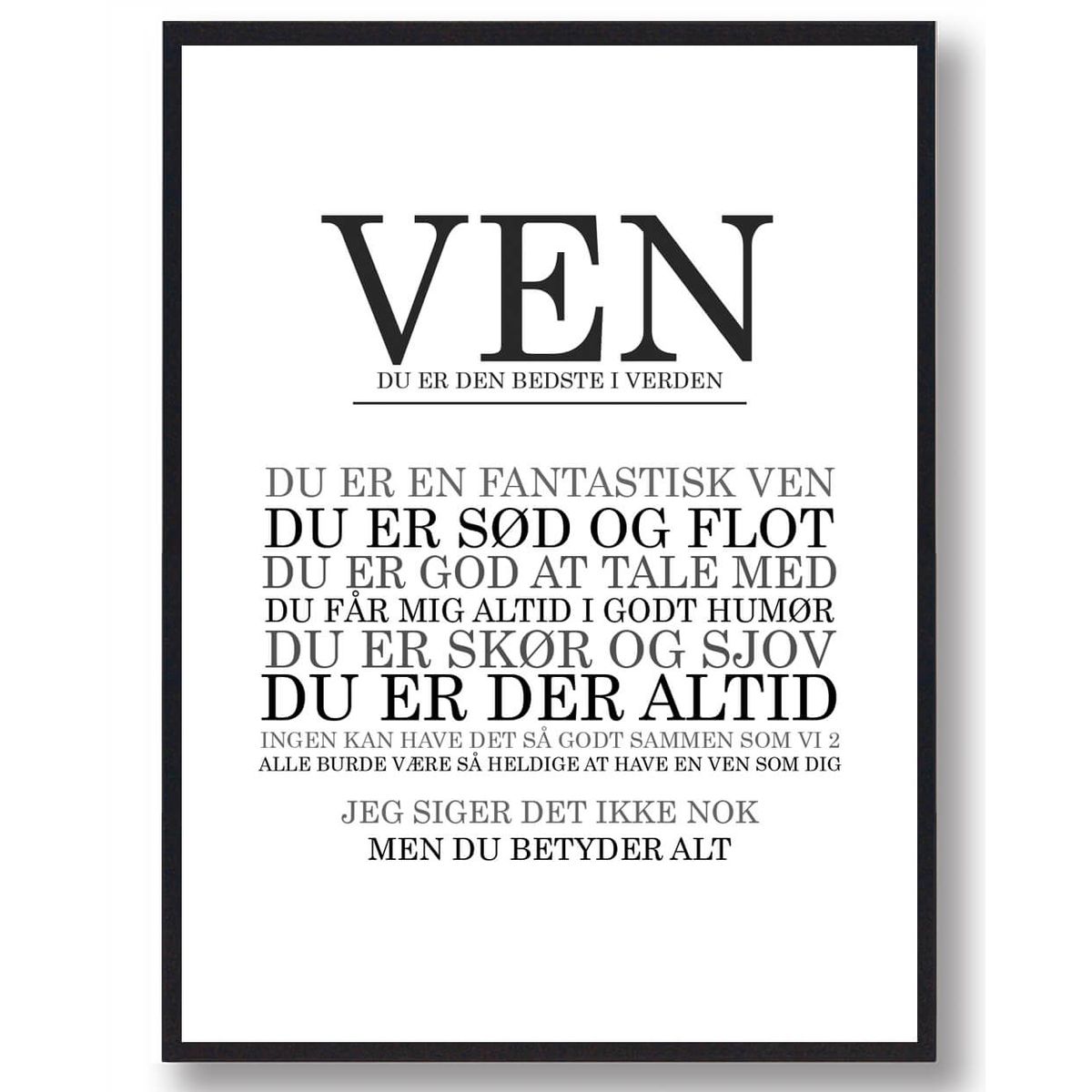 Ven - du er den bedste... plakat (Størrelse: M - 30x40cm)