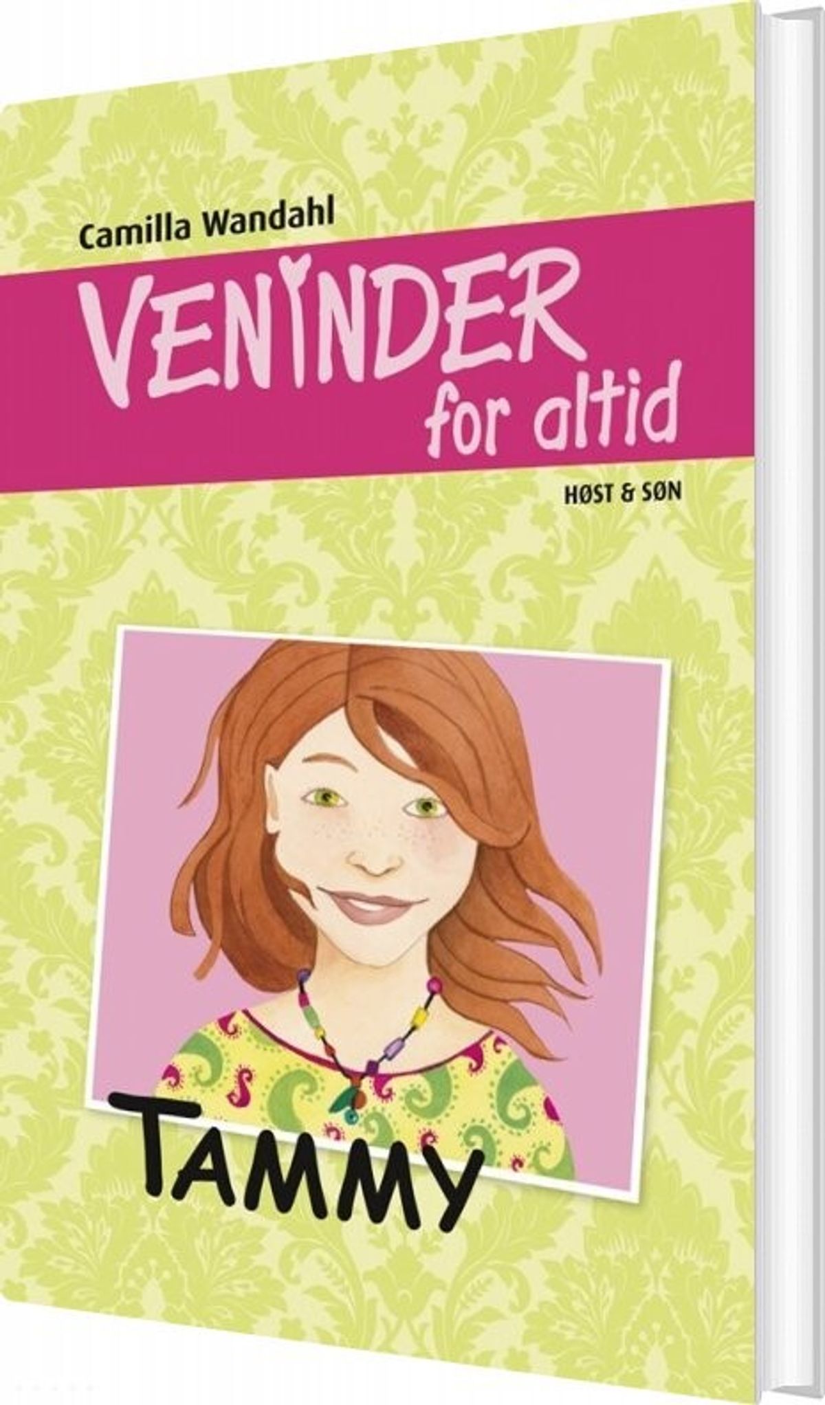 Veninder For Altid 4. Tammy - Camilla Wandahl - Bog