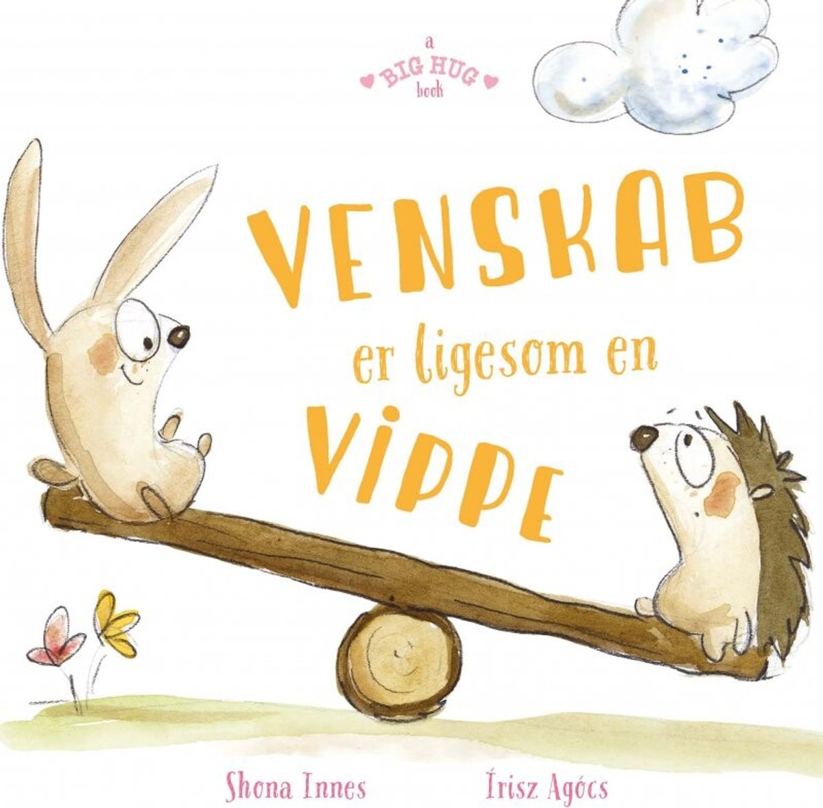 Venskab Er Ligesom En Vippe - Shona Innes - Bog