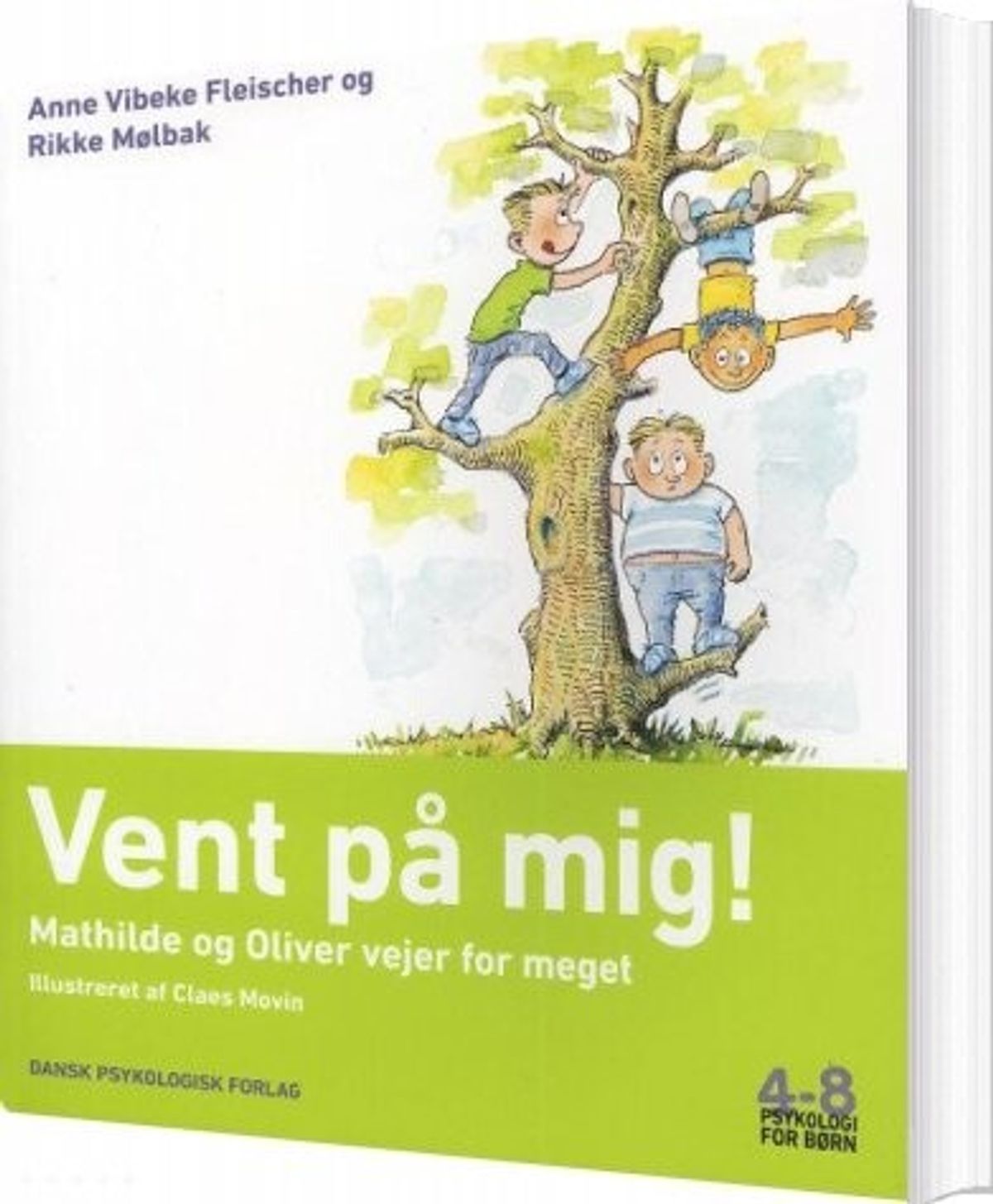 Vent På Mig! - Anne Vibeke Fleischer - Bog